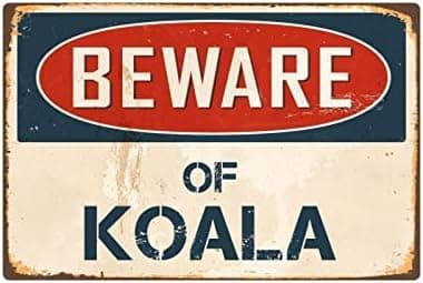 Beware Of Koala Vintage Sign Metal Sign 8" x 12"